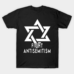 Fight Antisemitism T-Shirt T-Shirt